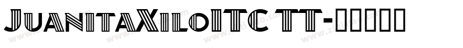 JuanitaXiloITC TT字体转换